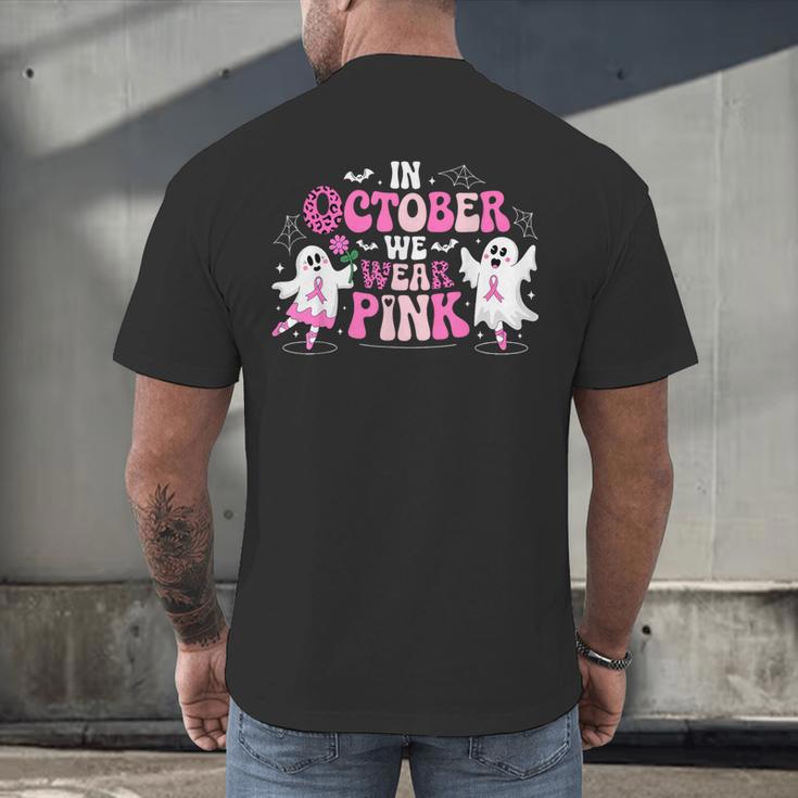 In October We Wear Pink Ballet Ghost Teacher Breast Cancer Men's Back Print T-Shirt, gift for family, gift for coworker In October We Wear Pink Ballet Ghost Teacher Breast Cancer Men's Back Print T-Shirt, gift for family, gift for coworker