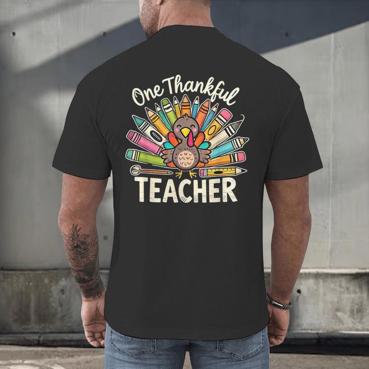 One Thankful Teacher Cute Thanksgiving Turkey School Men's Back Print T-Shirt, gift for family, gift for coworker One Thankful Teacher Cute Thanksgiving Turkey School Men's Back Print T-Shirt, gift for family, gift for coworker