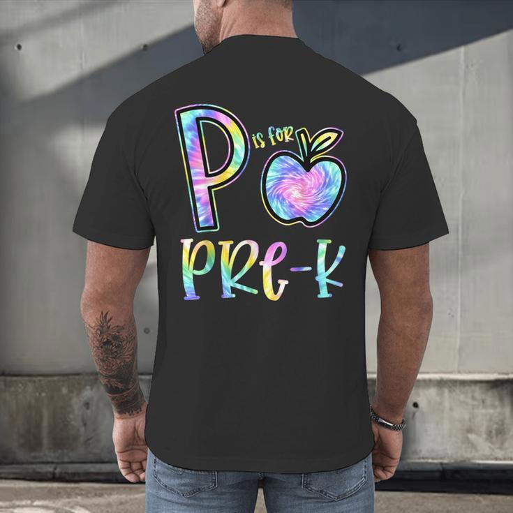 P Is For Pre-K Preschool Teacher Tie Dye Back To School Men's Back Print T-Shirt, gift for family, gift for coworker