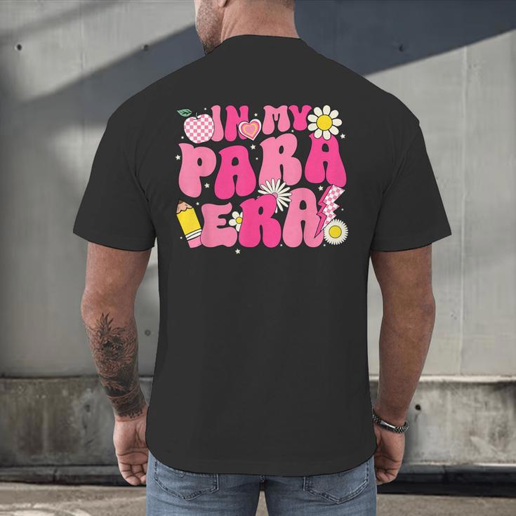 In My Para Era Teacher Back To School First Day Of School Men's Back Print T-Shirt, gift for family, gift for coworker In My Para Era Teacher Back To School First Day Of School Men's Back Print T-Shirt, gift for family, gift for coworker