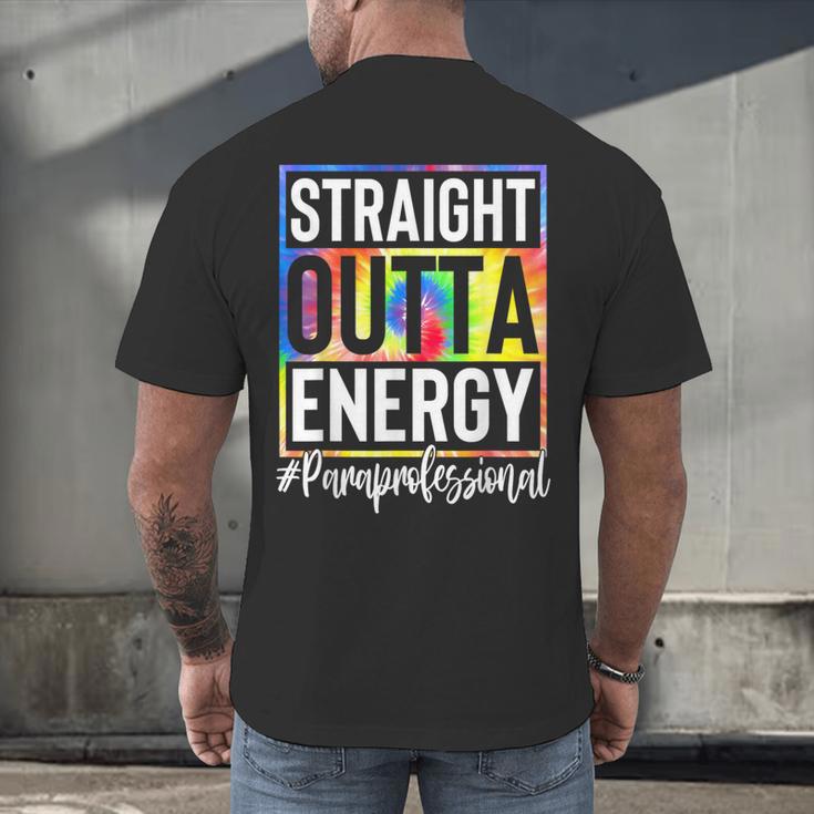 Paraprofessional Straight Outta Energy Teacher Life For Men Women Men's Back Print T-Shirt, gift for family, gift for coworker
