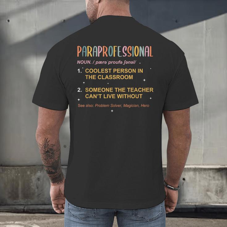 Paraprofessional Teacher Para Sped Ed Parapro Men's Back Print T-Shirt, gift for family, gift for coworker Paraprofessional Teacher Para Sped Ed Parapro Men's Back Print T-Shirt, gift for family, gift for coworker