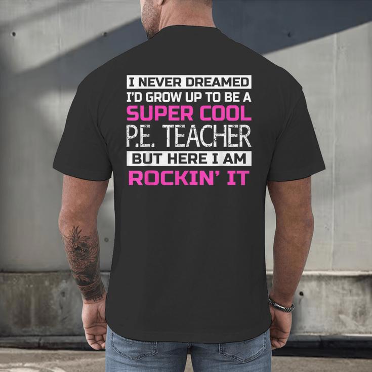 PE Teacher Shirt Physical Education Teacher Men's Back Print T-Shirt, gift for family, gift for coworker