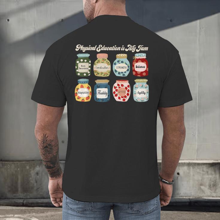 Physical Education Is My Jam Sports PE Coach Teacher Men's Back Print T-Shirt, gift for family, gift for coworker Physical Education Is My Jam Sports PE Coach Teacher Men's Back Print T-Shirt, gift for family, gift for coworker