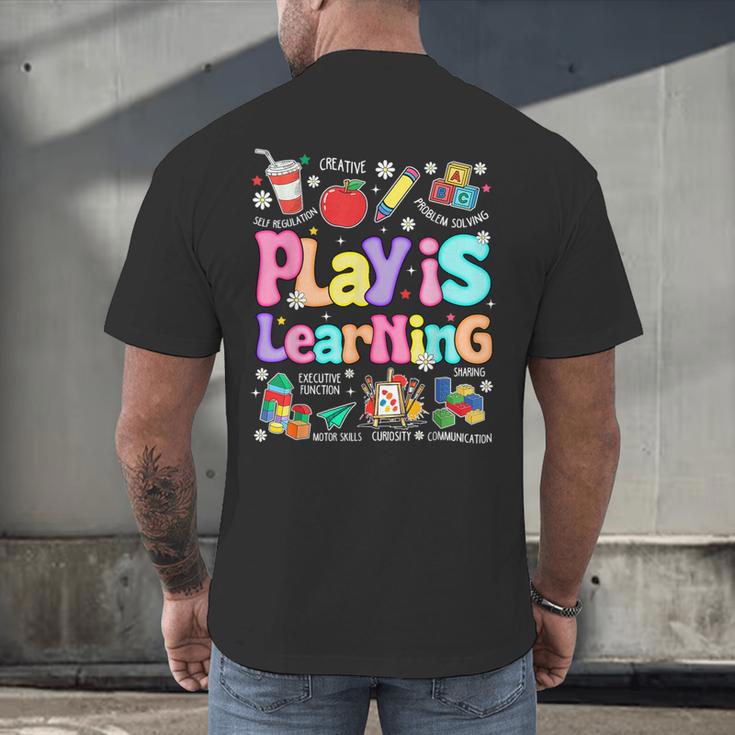 Play Is Learning Educational Teacher Women Men's Back Print T-Shirt, gift for family, gift for coworker