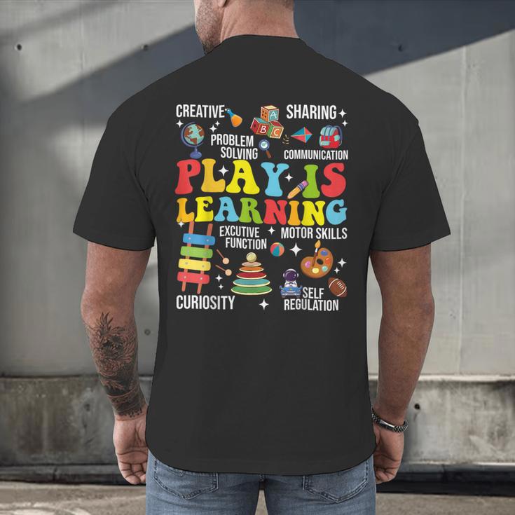 Play Is Learning Kindergarten Preschool Teacher Appreciation Men's Back Print T-Shirt, gift for family, gift for coworker Play Is Learning Kindergarten Preschool Teacher Appreciation Men's Back Print T-Shirt, gift for family, gift for coworker