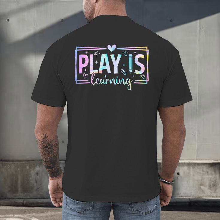 Play Is Learning Kindergarten Teacher Team Women Men's Back Print T-Shirt, gift for family, gift for coworker Play Is Learning Kindergarten Teacher Team Women Men's Back Print T-Shirt, gift for family, gift for coworker