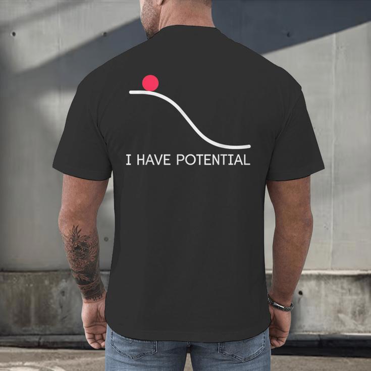 I Have Potential Energy Physics Science Teachers Men's Back Print T-Shirt, gift for family, gift for coworker I Have Potential Energy Physics Science Teachers Men's Back Print T-Shirt, gift for family, gift for coworker