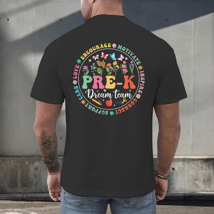Pre-K Dream Team Back To School Teacher Flower Men's Back Print T-Shirt, gift for family, gift for coworker Pre-K Dream Team Back To School Teacher Flower Men's Back Print T-Shirt, gift for family, gift for coworker