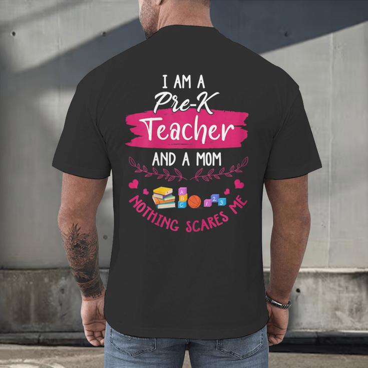 PreK Teacher Mom Shirt Preschool Teacher Mother For Women Men's Back Print T-Shirt, gift for family, gift for coworker