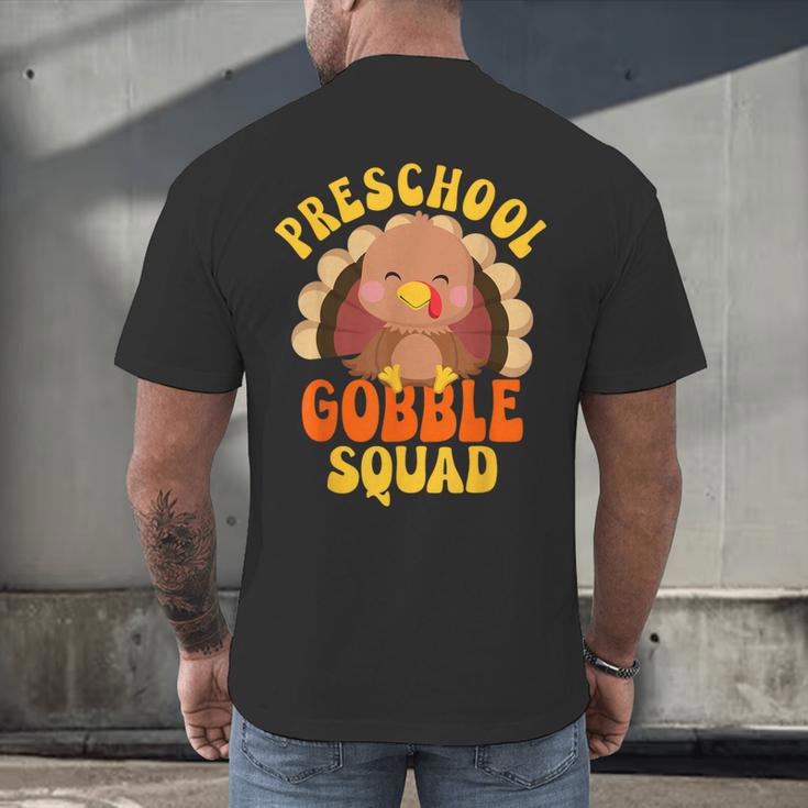 Preschool Gobble Squad Cute Turkey Thanksgiving Teacher Men's Back Print T-Shirt, gift for family, gift for coworker Preschool Gobble Squad Cute Turkey Thanksgiving Teacher Men's Back Print T-Shirt, gift for family, gift for coworker