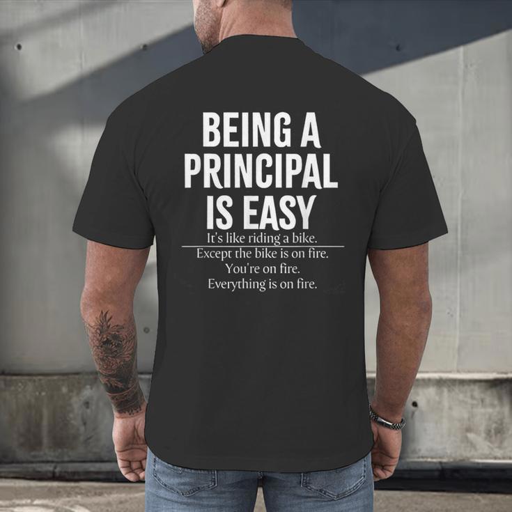 Being A Principal Is Easy School Principal Teacher Life Men's Back Print T-Shirt, gift for family, gift for coworker Being A Principal Is Easy School Principal Teacher Life Men's Back Print T-Shirt, gift for family, gift for coworker