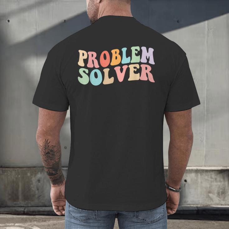 Problem Solver School Work Staff Front Desk Teacher Men's Back Print T-Shirt, gift for family, gift for coworker Problem Solver School Work Staff Front Desk Teacher Men's Back Print T-Shirt, gift for family, gift for coworker