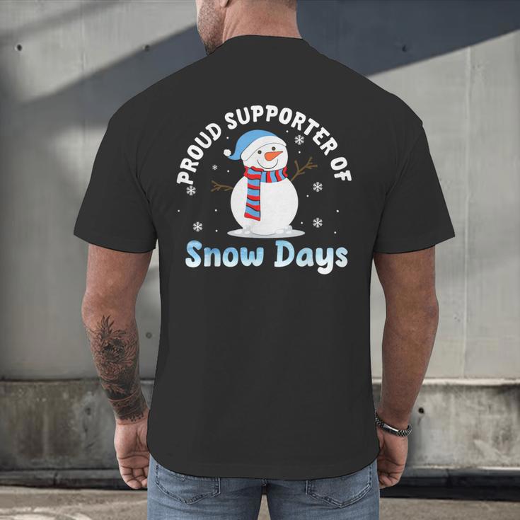 Proud Supporter Of Snow Days Teacher Men's Back Print T-Shirt, gift for family, gift for coworker Proud Supporter Of Snow Days Teacher Men's Back Print T-Shirt, gift for family, gift for coworker