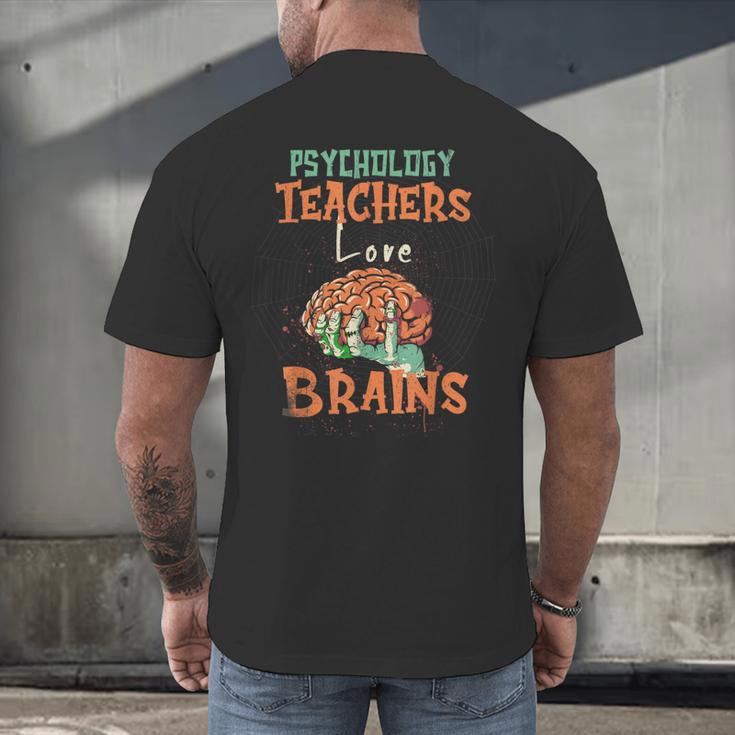 Psychology Teachers Love Brains Halloween For Psychologists Men Women Men's Back Print T-Shirt, gift for family, gift for coworker Psychology Teachers Love Brains Halloween For Psychologists Men Women Men's Back Print T-Shirt, gift for family, gift for coworker