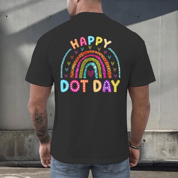 Rainbow Happy Dot Day Shirts Teacher Kids September 15th Men's Back Print T-Shirt, gift for family, gift for coworker Rainbow Happy Dot Day Shirts Teacher Kids September 15th Men's Back Print T-Shirt, gift for family, gift for coworker