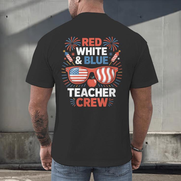 Red & Blue Teacher Crew Shirt 4th Of July Sunglasses Men's Back Print T-Shirt, gift for family, gift for coworker