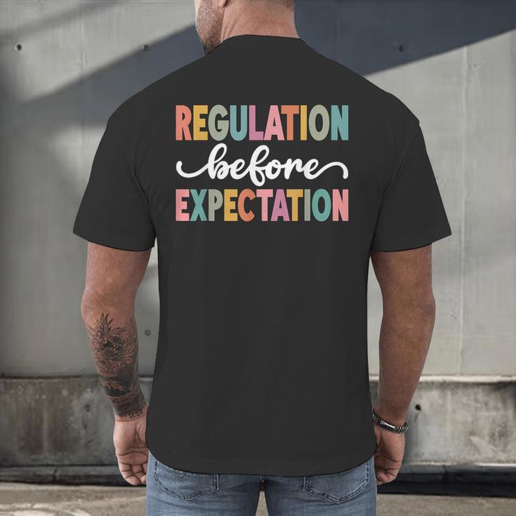 Regulation Before Expectation Cute ABA SPED Teacher Therapy Men's Back Print T-Shirt, gift for family, gift for coworker Regulation Before Expectation Cute ABA SPED Teacher Therapy Men's Back Print T-Shirt, gift for family, gift for coworker