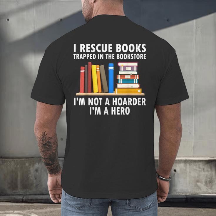 I Rescue Books Trapped In The Bookstore Book Teacher For Men Women Men's Back Print T-Shirt, gift for family, gift for coworker