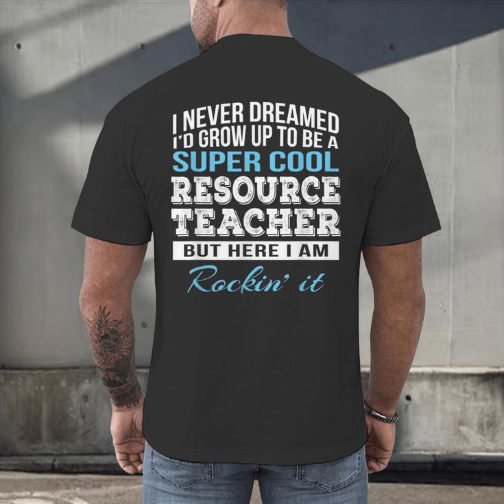 Resource Teacher Tshirt Men Women Men's Back Print T-Shirt, gift for family, gift for coworker Resource Teacher Tshirt Men Women Men's Back Print T-Shirt, gift for family, gift for coworker