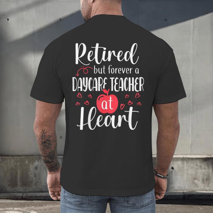 Retired Daycare Teacher Retirement For Daycare Teacher Men's Back Print T-Shirt, gift for family, gift for coworker Retired Daycare Teacher Retirement For Daycare Teacher Men's Back Print T-Shirt, gift for family, gift for coworker