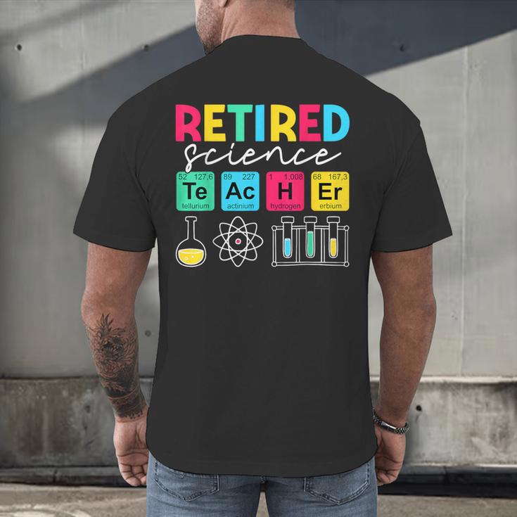 Retired Science Teacher Periodic Table Teacher Life Men's Back Print T-Shirt, gift for family, gift for coworker