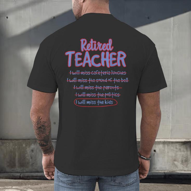 Retiring Teacher Tshirt For Retired Teachers For Men Women Men's Back Print T-Shirt, gift for family, gift for coworker Retiring Teacher Tshirt For Retired Teachers For Men Women Men's Back Print T-Shirt, gift for family, gift for coworker