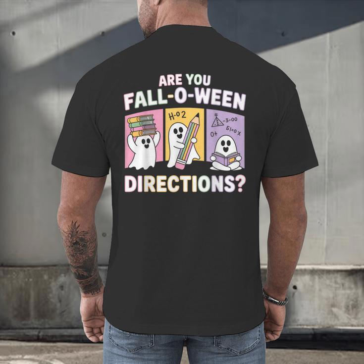Retro Are You Fall O Ween Directions Teacher Halloween Ghost Men's Back Print T-Shirt, gift for family, gift for coworker Retro Are You Fall O Ween Directions Teacher Halloween Ghost Men's Back Print T-Shirt, gift for family, gift for coworker