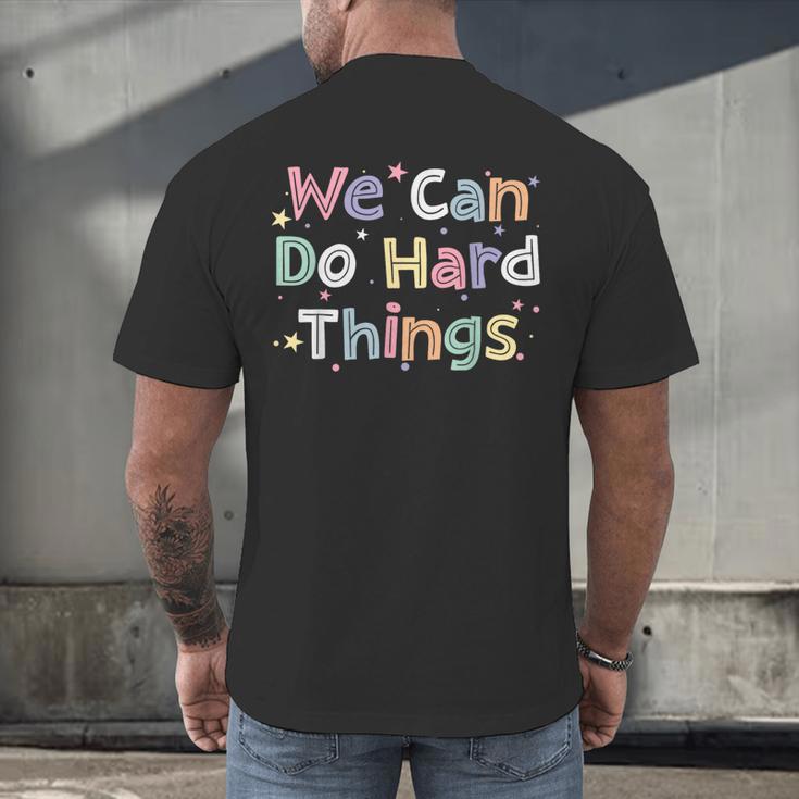 Retro We Can Do Hard-Things Teacher Back To School Men's Back Print T-Shirt, gift for family, gift for coworker