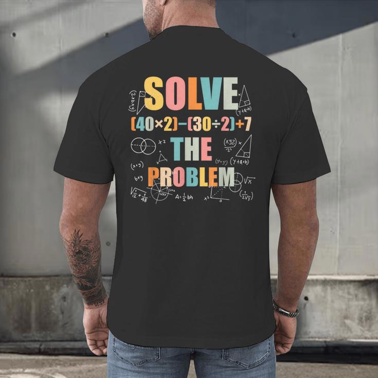 Retro Solve The Problem 67 Meme Joke Math Teacher Men's Back Print T-Shirt, gift for family, gift for coworker