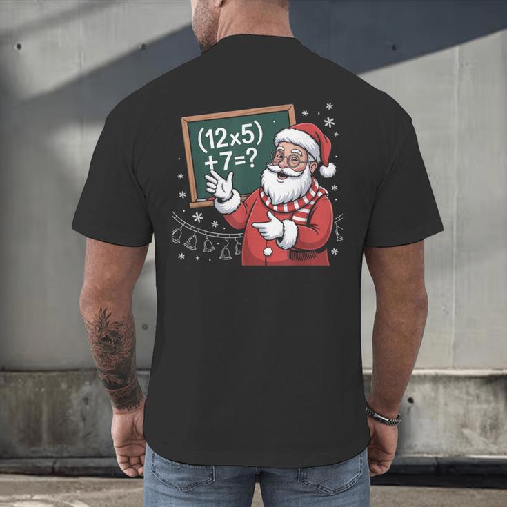 Santa Teacher 67 Math Christmas Xmas Holiday Number 67 Men's Back Print T-Shirt, gift for family, gift for coworker