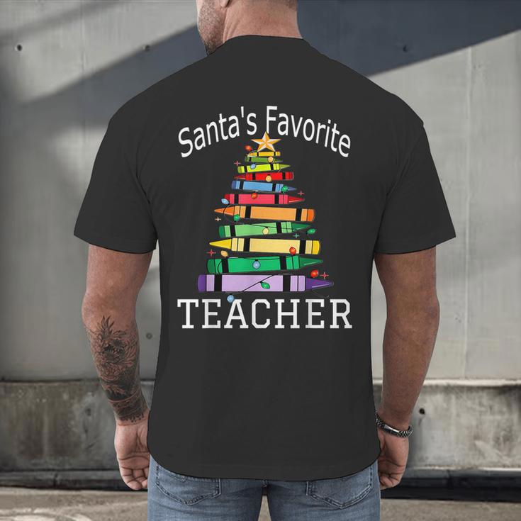 Santa's Favorite Teacher Idea For Christmas Teachers Men's Back Print T-Shirt, gift for family, gift for coworker