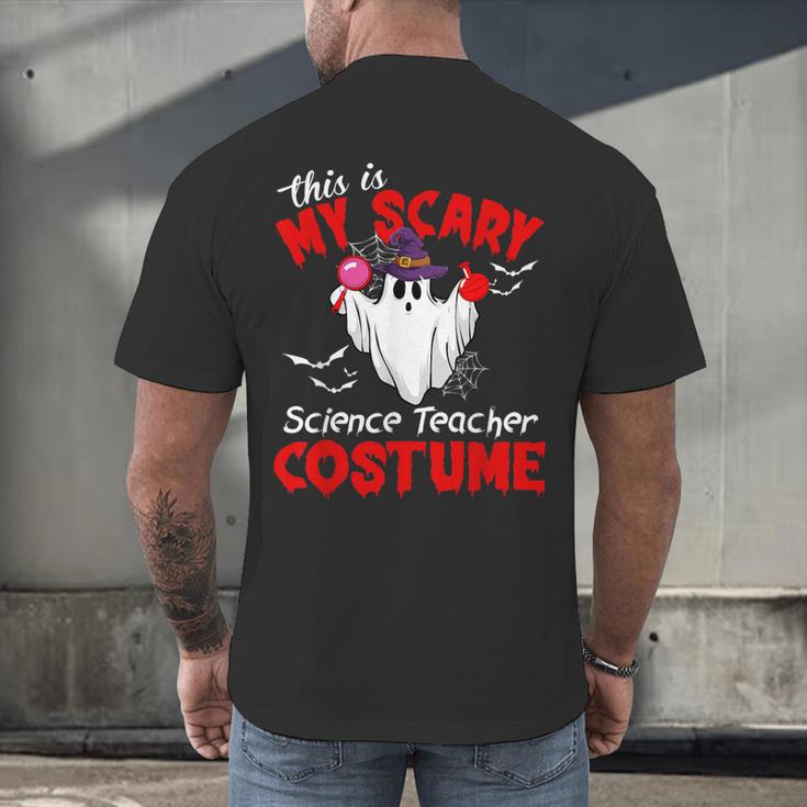 This Is My Scary Science Teacher Costume Ghost Halloween Men's Back Print T-Shirt, gift for family, gift for coworker This Is My Scary Science Teacher Costume Ghost Halloween Men's Back Print T-Shirt, gift for family, gift for coworker