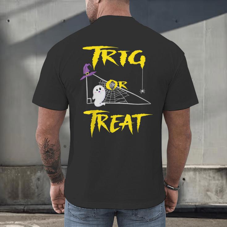School Math Teacher Halloween 2022 Trig Or Treat Shirt Men's Back Print T-Shirt, gift for family, gift for coworker School Math Teacher Halloween 2022 Trig Or Treat Shirt Men's Back Print T-Shirt, gift for family, gift for coworker