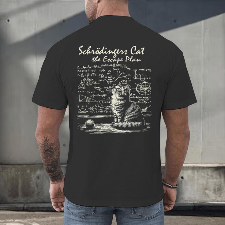 SchröDinger's Cat Escape Plan Science Teacher For Men Women Kids Men's Back Print T-Shirt, gift for family, gift for coworker