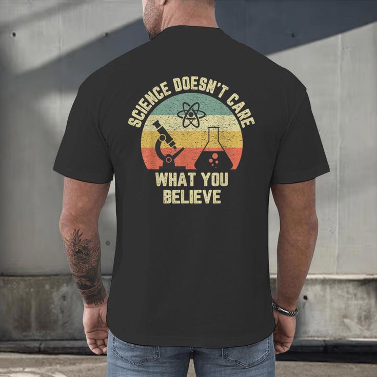 Science Doesn't Care What You Believe Science Teacher Men Women Kids Men's Back Print T-Shirt, gift for family, gift for coworker