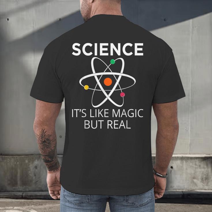 Science It's Like Magic But Real Teachers Students Scientist Men's Back Print T-Shirt, gift for family, gift for coworker Science It's Like Magic But Real Teachers Students Scientist Men's Back Print T-Shirt, gift for family, gift for coworker