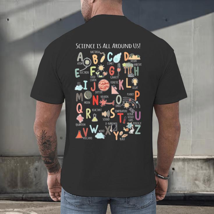 Science Teacher Alphabet Science Is All Around Us Teacher Men's Back Print T-Shirt, gift for family, gift for coworker