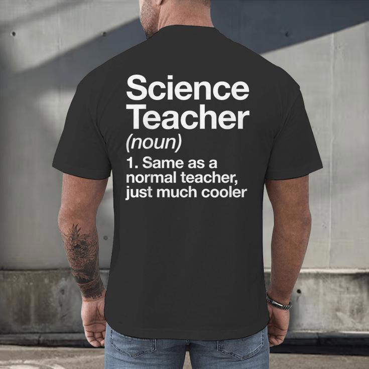 Science Teacher Definition Back To School First Day Men's Back Print T-Shirt, gift for family, gift for coworker Science Teacher Definition Back To School First Day Men's Back Print T-Shirt, gift for family, gift for coworker