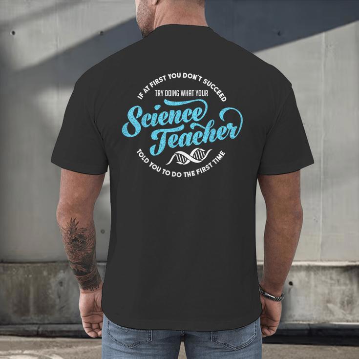 Science Teacher Must Haves Teach Science Teacher Men's Back Print T-Shirt, gift for family, gift for coworker
