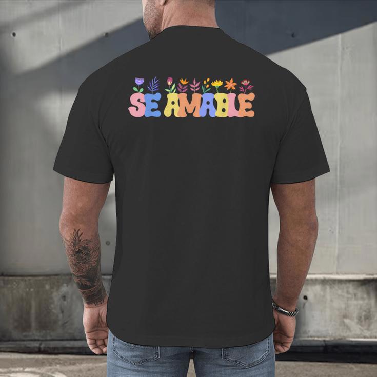 Se Amable Be Kind In Spanish Groovy Teacher Flowers Men's Back Print T-Shirt, gift for family, gift for coworker Se Amable Be Kind In Spanish Groovy Teacher Flowers Men's Back Print T-Shirt, gift for family, gift for coworker