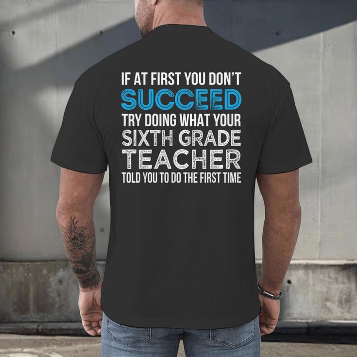 Sixth Grade Teacher 6th Grade Teacher T-Shirt Men's Back Print T-Shirt, gift for family, gift for coworker Sixth Grade Teacher 6th Grade Teacher T-Shirt Men's Back Print T-Shirt, gift for family, gift for coworker