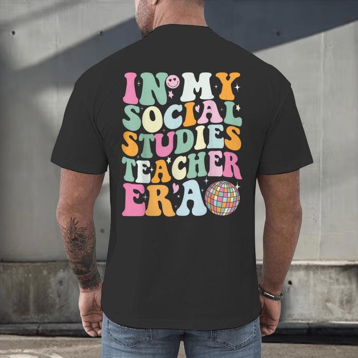 In My Social Studies Teacher Era Cute Social Studies Teacher Men's Back Print T-Shirt, gift for family, gift for coworker