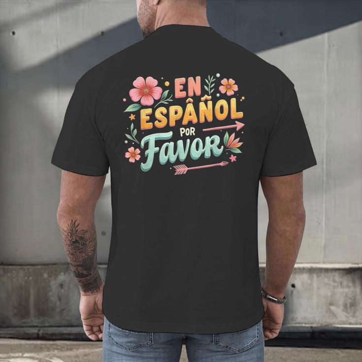 Spanish Teacher Maestra Dimelo En Espanol Por Favor Men's Back Print T-Shirt, gift for family, gift for coworker Spanish Teacher Maestra Dimelo En Espanol Por Favor Men's Back Print T-Shirt, gift for family, gift for coworker