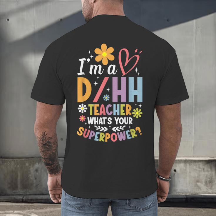 Special Education ASL Teacher Superpower DHH Teacher Men's Back Print T-Shirt, gift for family, gift for coworker
