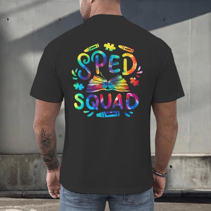Special Education Teacher Sped Squad SPED Teacher Tie Dye Men's Back Print T-Shirt, gift for family, gift for coworker Special Education Teacher Sped Squad SPED Teacher Tie Dye Men's Back Print T-Shirt, gift for family, gift for coworker