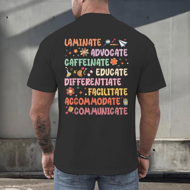 SPED Caffeinate Advocate Laminate Educate Teacher Facilitate For Men Women Men's Back Print T-Shirt, gift for family, gift for coworker SPED Caffeinate Advocate Laminate Educate Teacher Facilitate For Men Women Men's Back Print T-Shirt, gift for family, gift for coworker