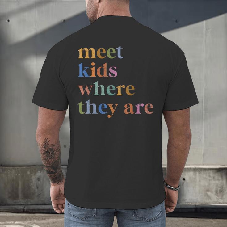 SPED Teacher SLP Meet Kids Where They Are Special Education Men's Back Print T-Shirt, gift for family, gift for coworker SPED Teacher SLP Meet Kids Where They Are Special Education Men's Back Print T-Shirt, gift for family, gift for coworker