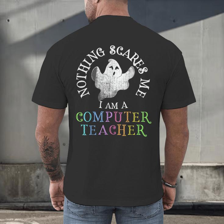 This Is My Spooky COMPUTER TEACHER Costume Don't Scare Me Men's Back Print T-Shirt, gift for family, gift for coworker This Is My Spooky COMPUTER TEACHER Costume Don't Scare Me Men's Back Print T-Shirt, gift for family, gift for coworker