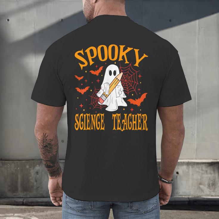 Spooky Science Teacher Ghost Halloween School Women Men's Back Print T-Shirt, gift for family, gift for coworker